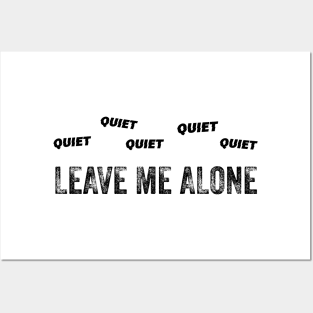 Leave Me Alone (Black Logo) Posters and Art